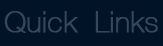 Quick Links